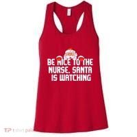 Be Nice To The Nurse Santa Is Watching Women's Tank Top thumb 0