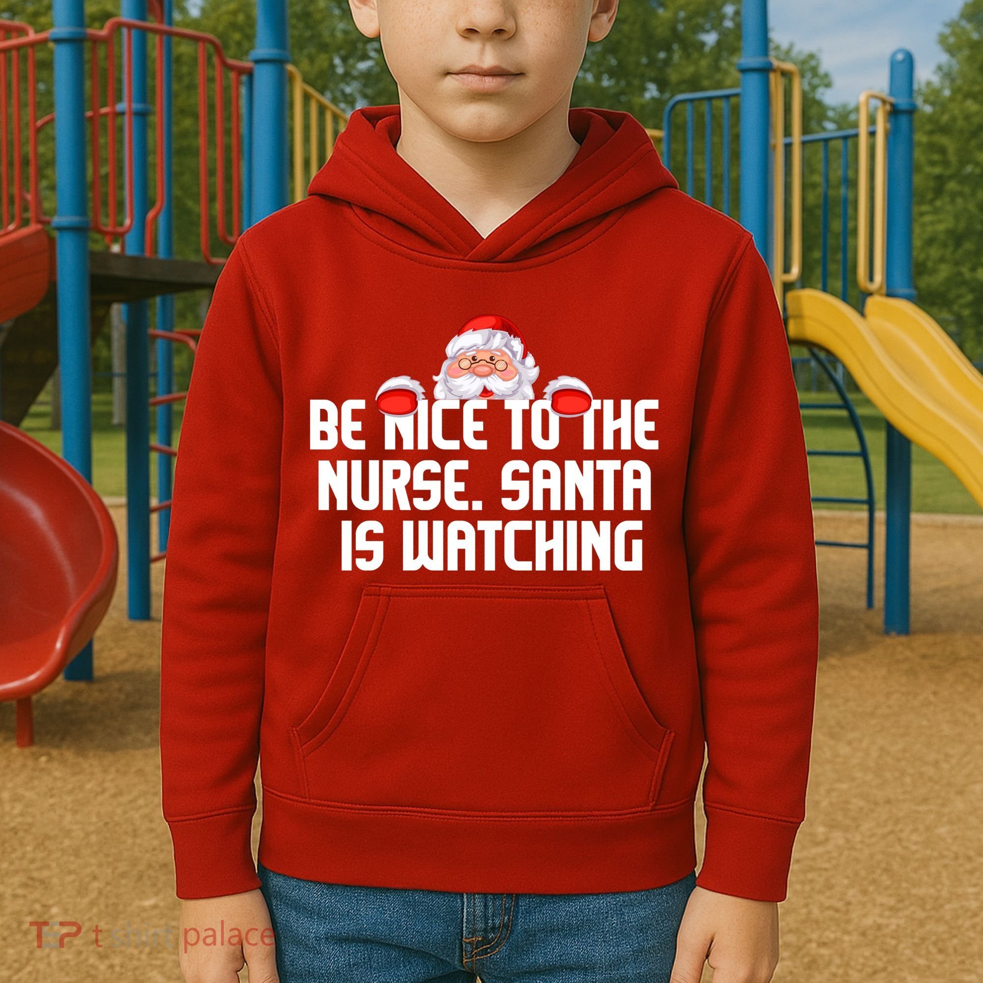 Be Nice To The Nurse Santa Is Watching Kids Hoodie