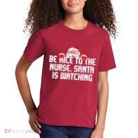 Be Nice To The Nurse Santa Is Watching Kids T-Shirt thumb 2
