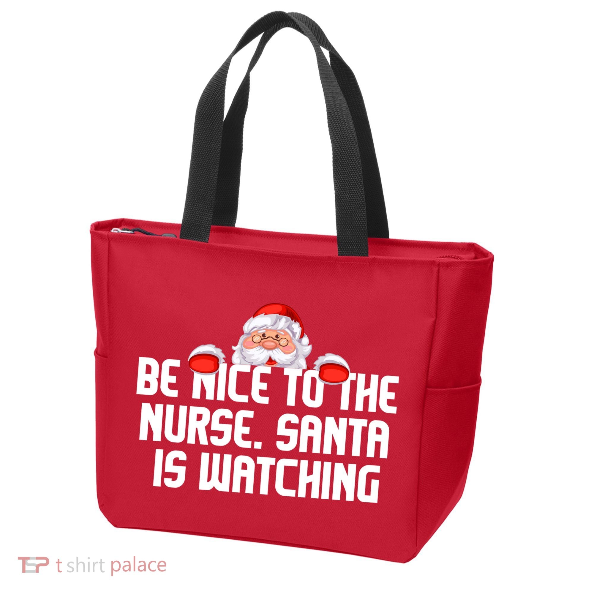 Be Nice To The Nurse Santa Is Watching Tote Bag