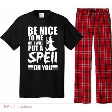 Be Nice To Me Or I Will Put A Spell On You Pajama Set