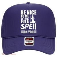 Be Nice To Me Or I Will Put A Spell On You Hat thumb 0