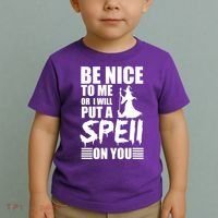 Be Nice To Me Or I Will Put A Spell On You Toddler T-Shirt thumb 2