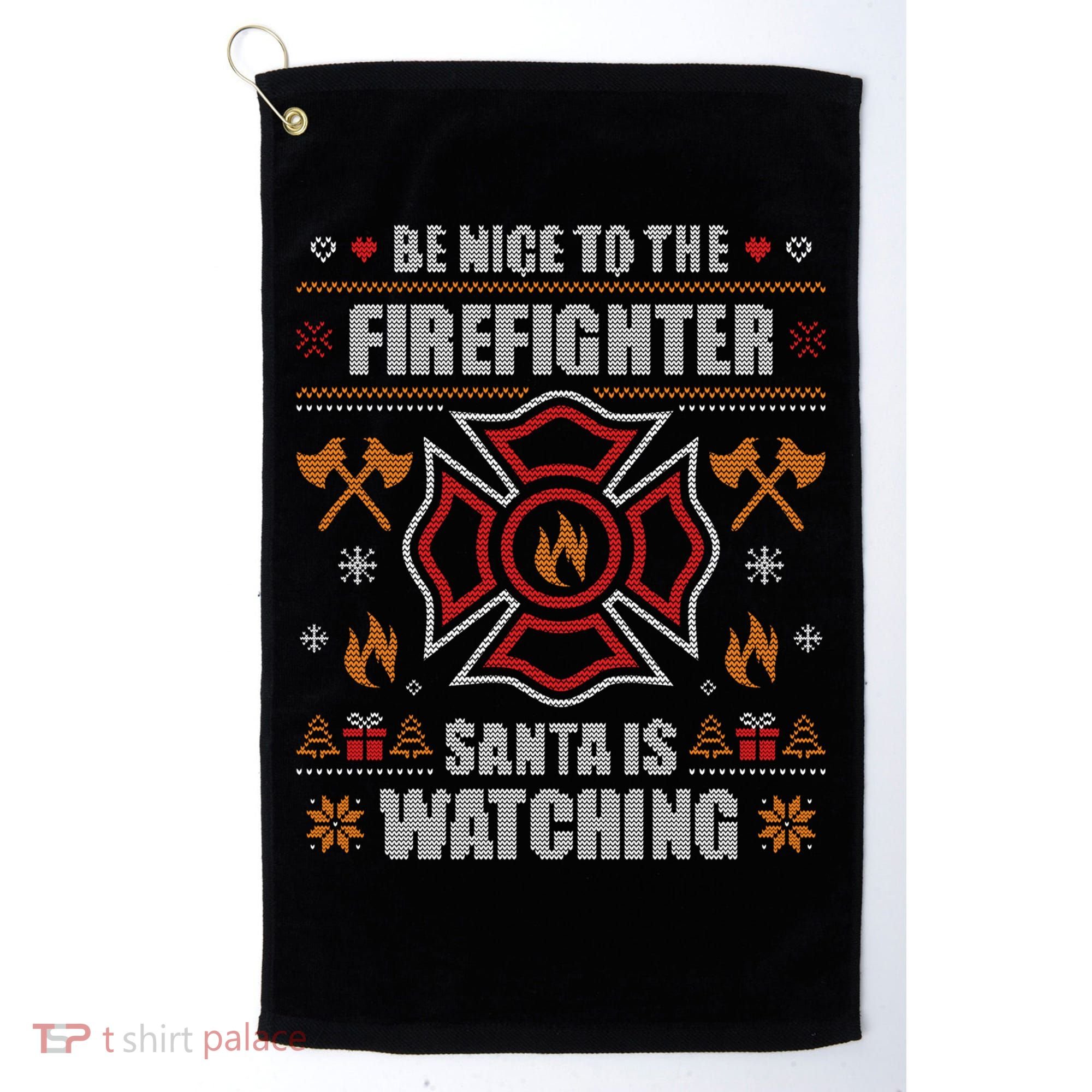 Be Nice To The Firefighter Ugly Christmas Sweater Fire Cool Gift Golf Towel