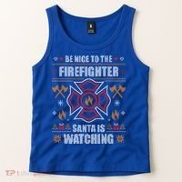 Be Nice To The Firefighter Ugly Christmas Sweater Fire Cool Gift Tank Top thumb 2