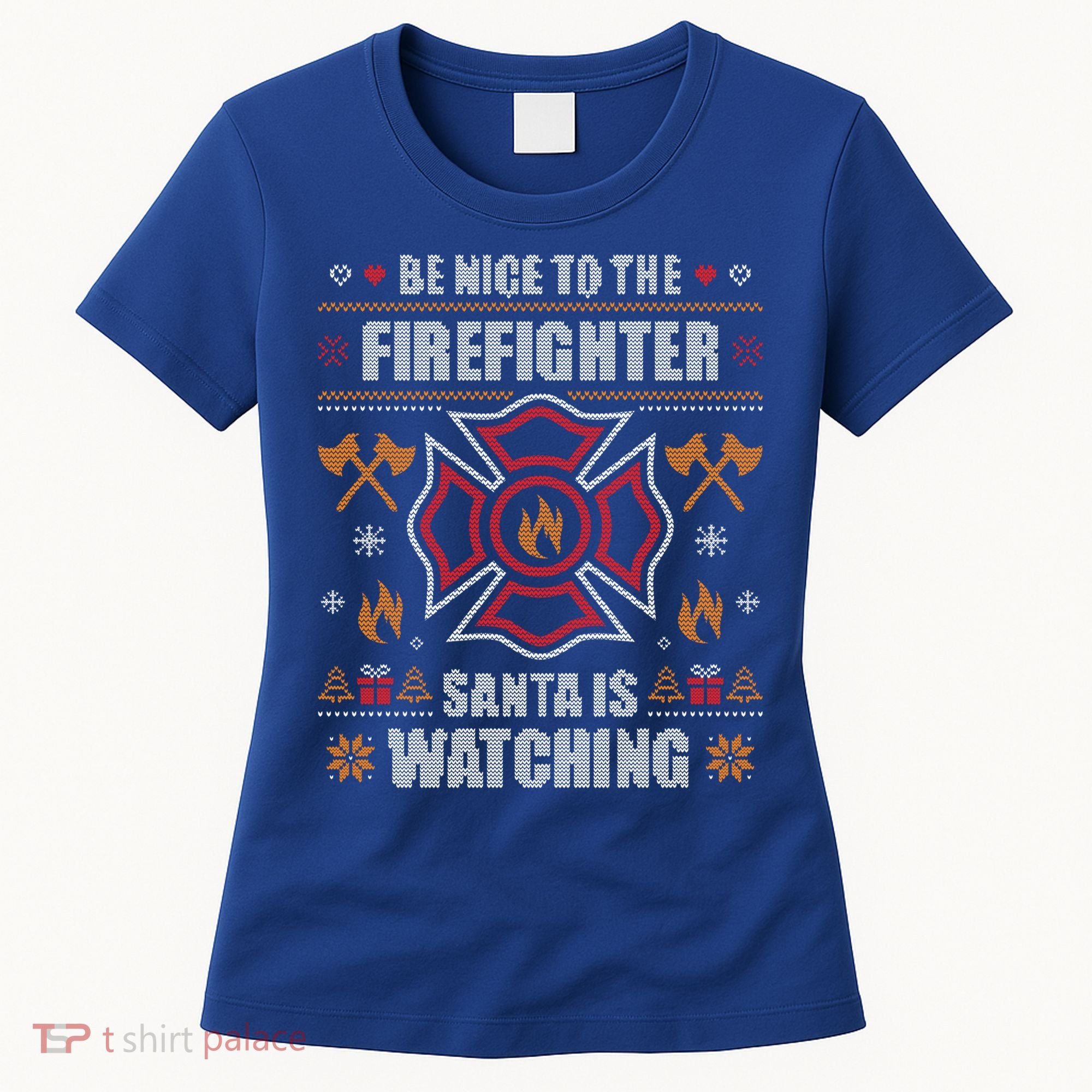 Be Nice To The Firefighter Ugly Christmas Sweater Fire Cool Gift Women's T-Shirt
