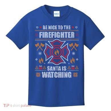 Be Nice To The Firefighter Ugly Christmas Sweater Fire Cool Gift Kids T-Shirt