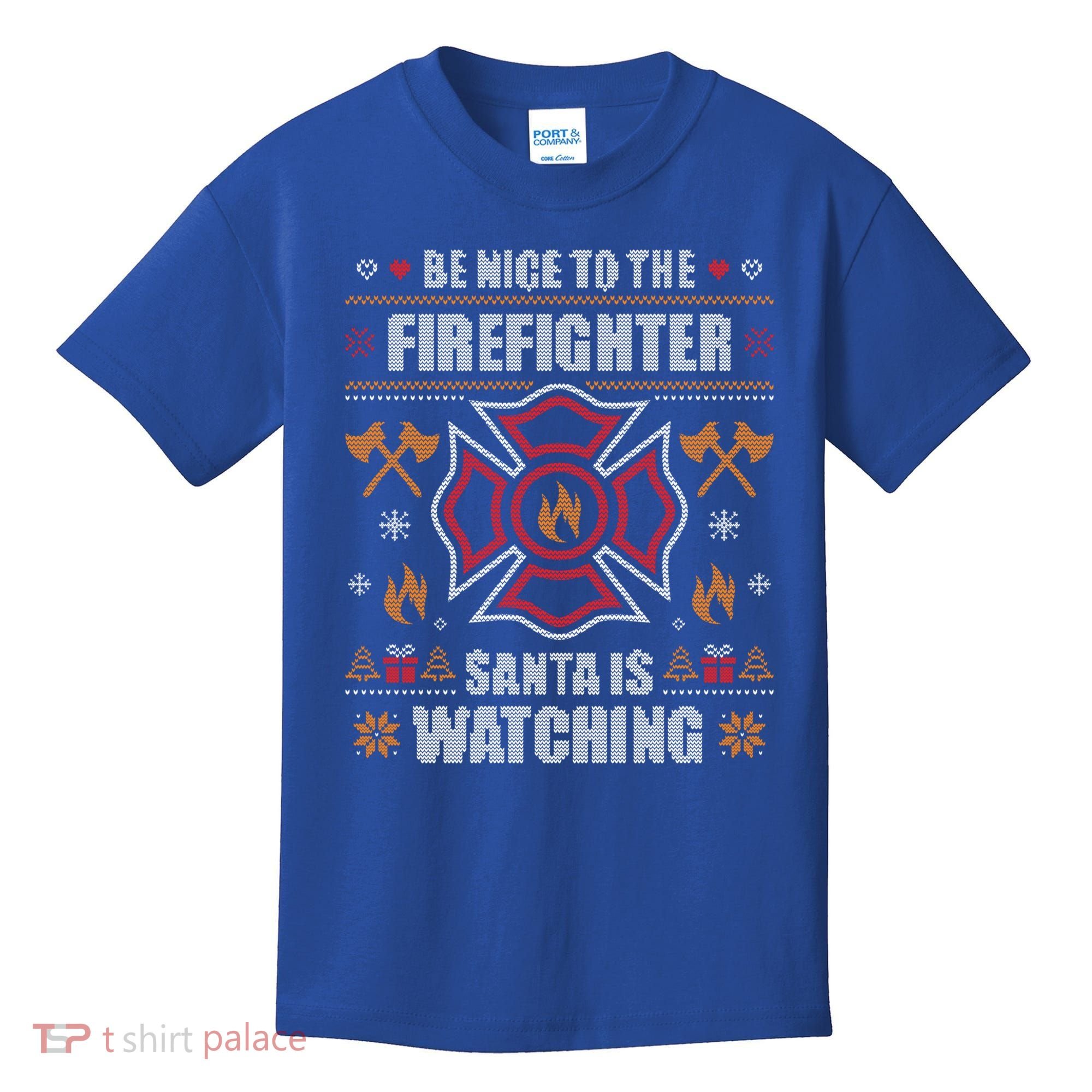 Be Nice To The Firefighter Ugly Christmas Sweater Fire Cool Gift Kids T-Shirt