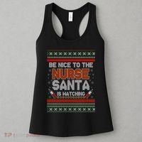 Be Nice To The Nurse Santa Is Watching Ugly Christmas Sweater Women's Tank Top thumb 3