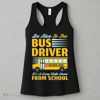 Be Nice To The Bus Driver Funny School Bus Driver Women's Tank Top thumb 3