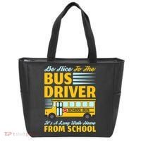 Be Nice To The Bus Driver Funny School Bus Driver Tote Bag thumb 0