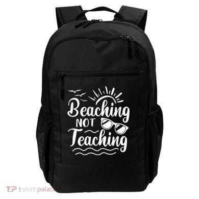 Beaching Not Teaching Summer Break Teacher Backpack