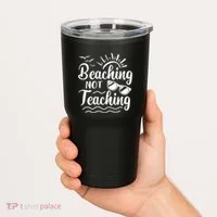 Beaching Not Teaching Summer Break Teacher Tumbler thumb 2