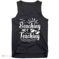 Beaching Not Teaching Summer Break Teacher Tank Top thumb 0