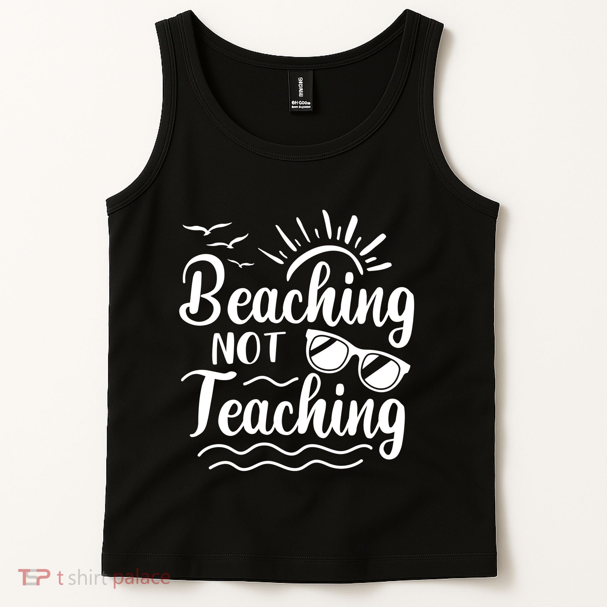 Beaching Not Teaching Summer Break Teacher Tank Top