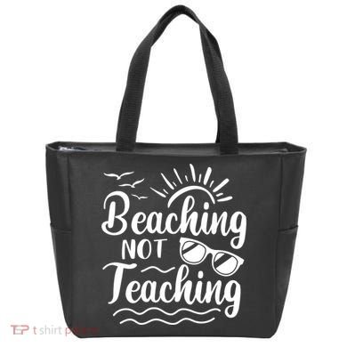 Beaching Not Teaching Summer Break Teacher Tote Bag