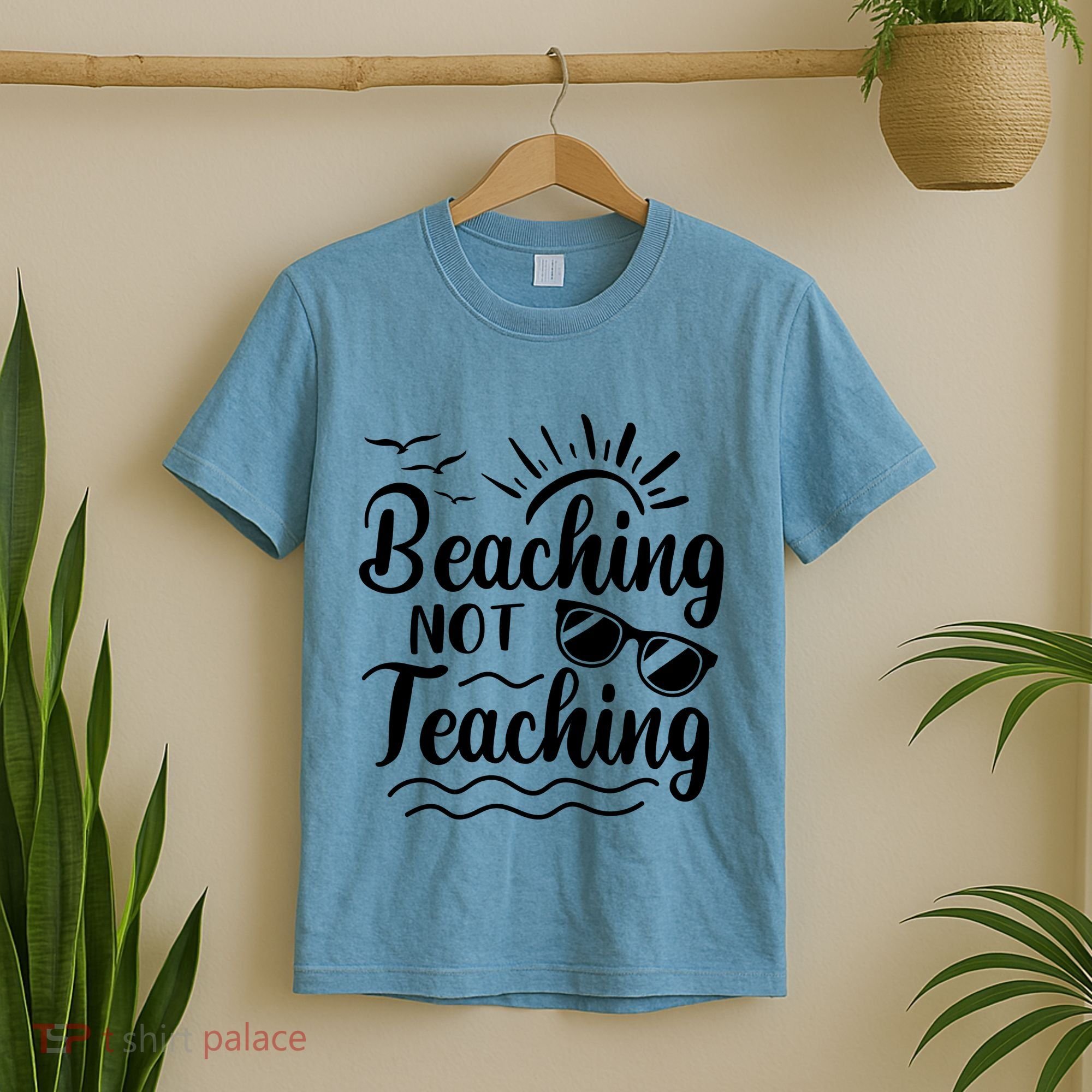 Beaching Not Teaching Summer Break Teacher T-Shirt