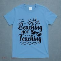 Beaching Not Teaching Summer Break Teacher T-Shirt thumb 4