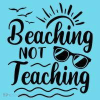 Beaching Not Teaching Summer Break Teacher Button thumb 1