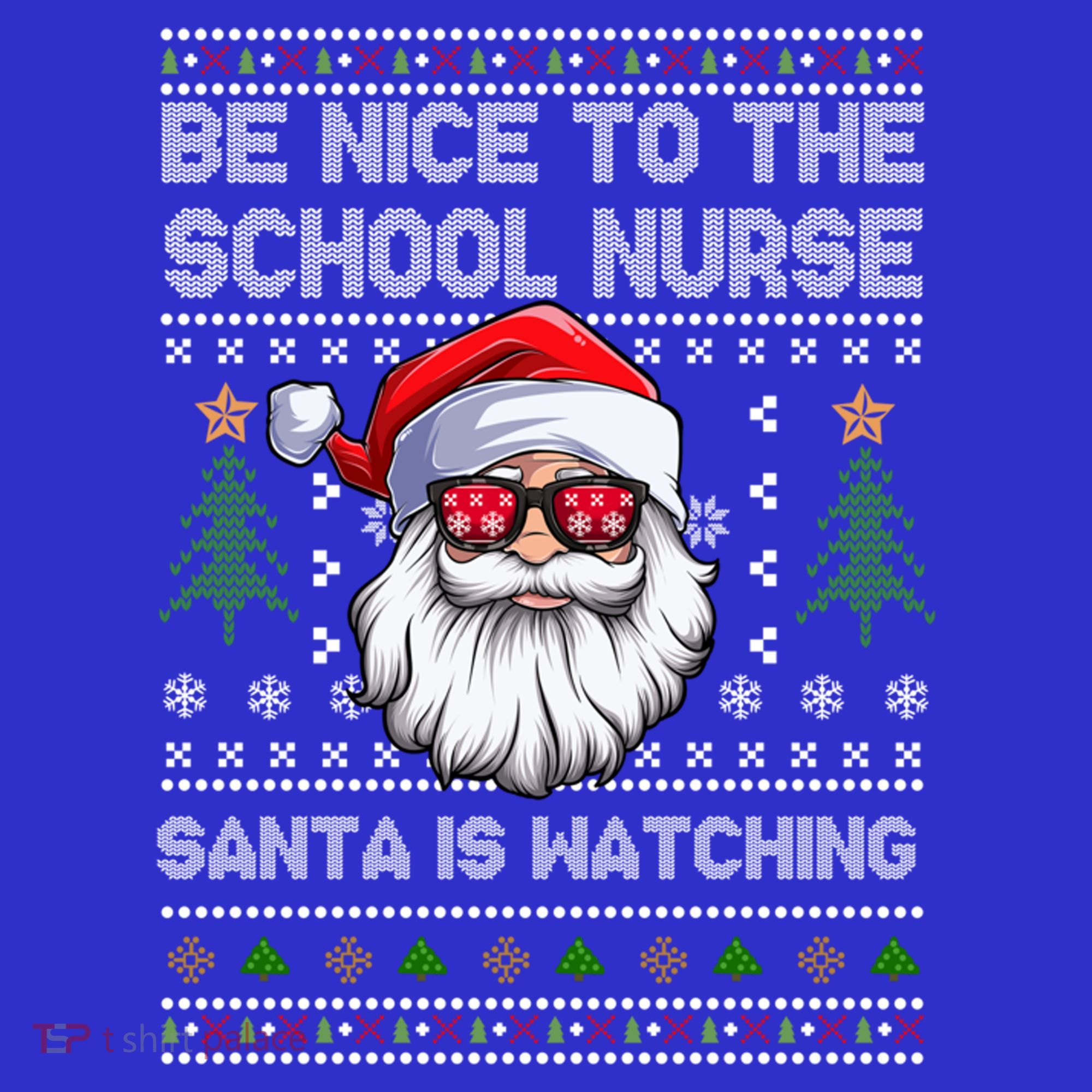 Be Nice To The School Nurse Santa Is Watching Cute Christmas Great Gift Women's Tank Top