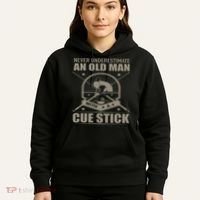 Billiard Never Underestimate An Old Man With A Cue Stick Hoodie thumb 5