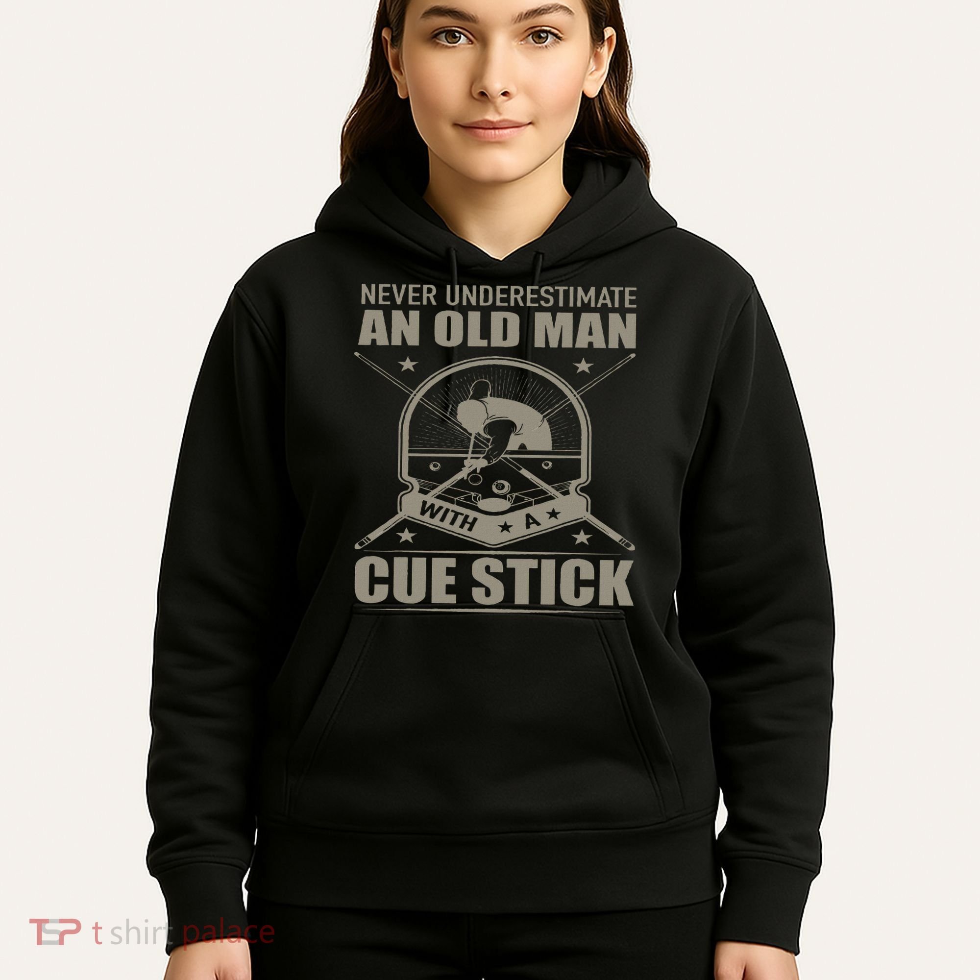 Billiard Never Underestimate An Old Man With A Cue Stick Hoodie