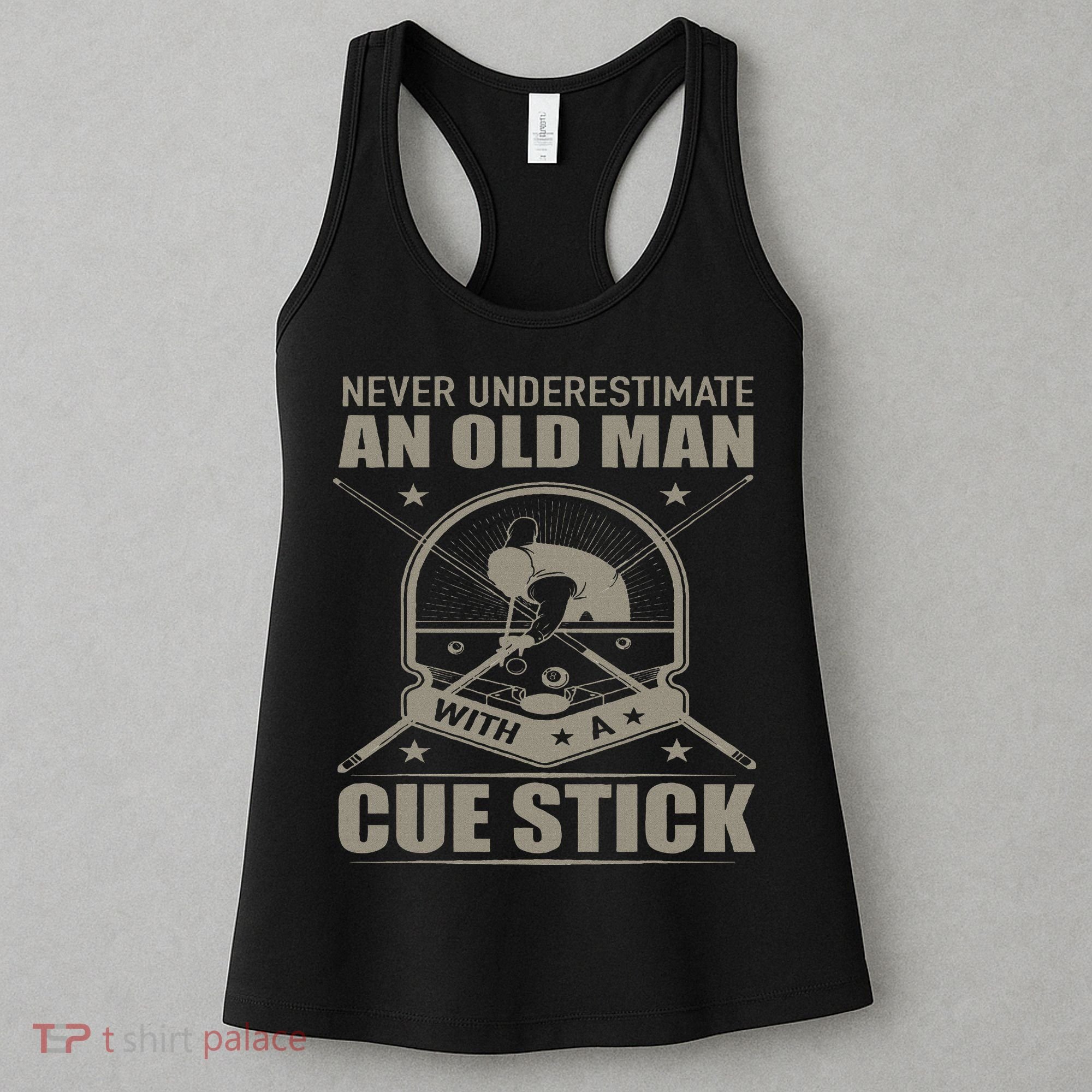 Billiard Never Underestimate An Old Man With A Cue Stick Women's Tank Top