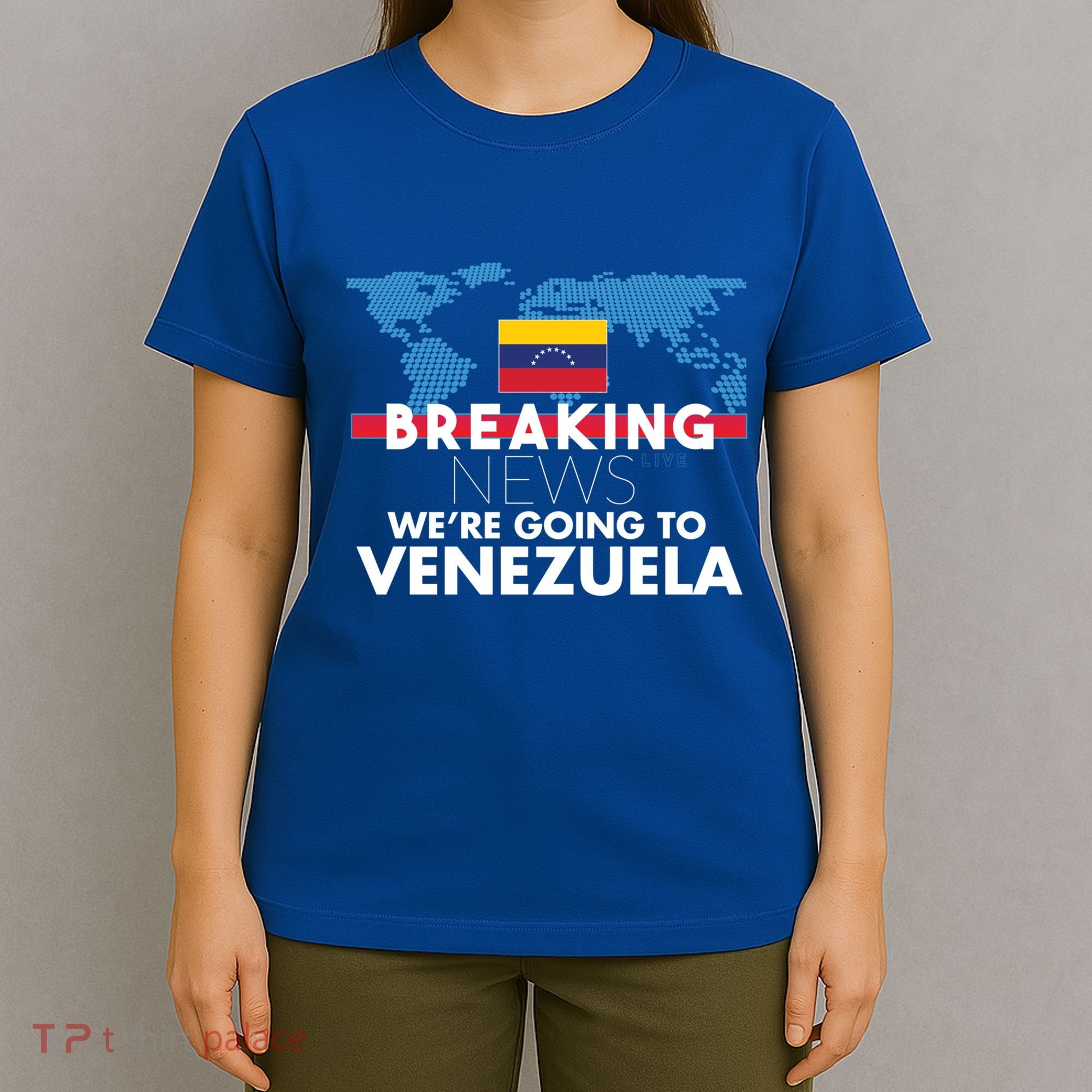 Breaking News WeRe Going To Venezuela Family Trip Matching Funny Gift T-Shirt