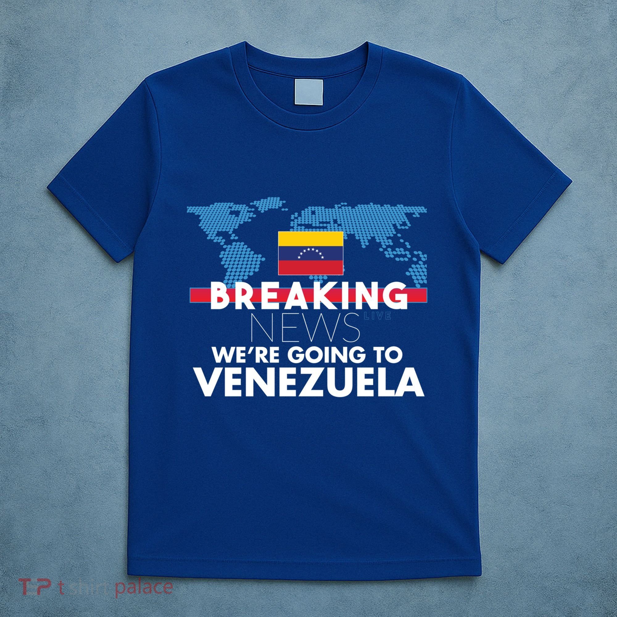 Breaking News WeRe Going To Venezuela Family Trip Matching Funny Gift T-Shirt