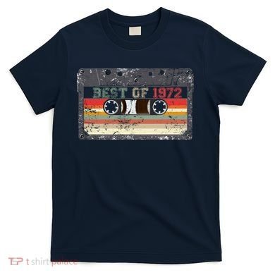 Best Of 1972 T-Shirt