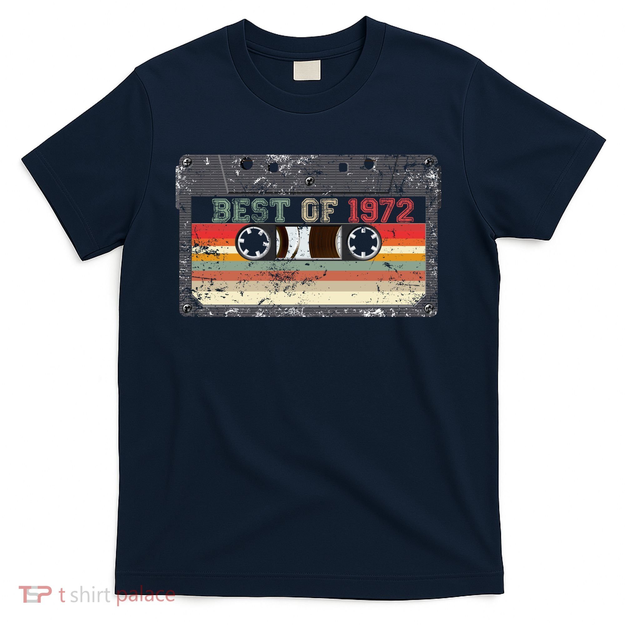 Best Of 1972 T-Shirt