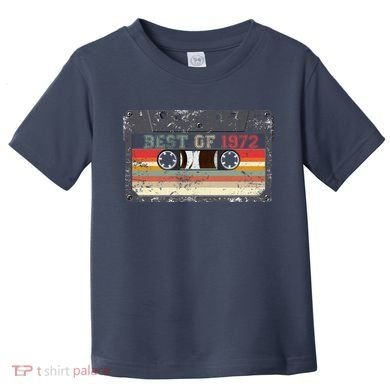 Best Of 1972 Toddler T-Shirt