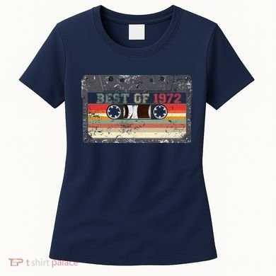 Best Of 1972 Women's T-Shirt