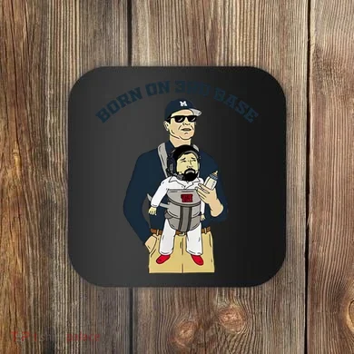 Born On 3rd Base Coaster