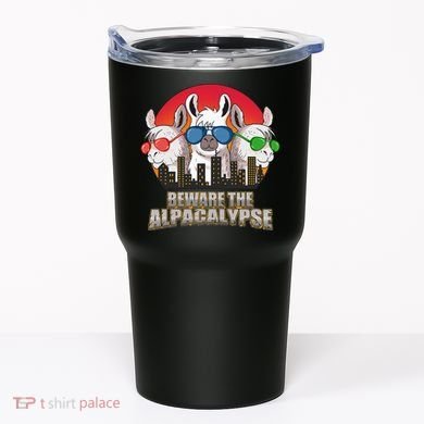 Beware Of Alpacalypse Tumbler