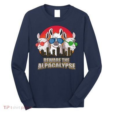 Beware Of Alpacalypse Long Sleeve Shirt