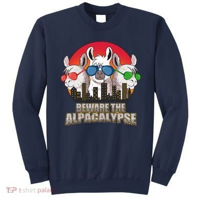 Beware Of Alpacalypse Sweatshirt