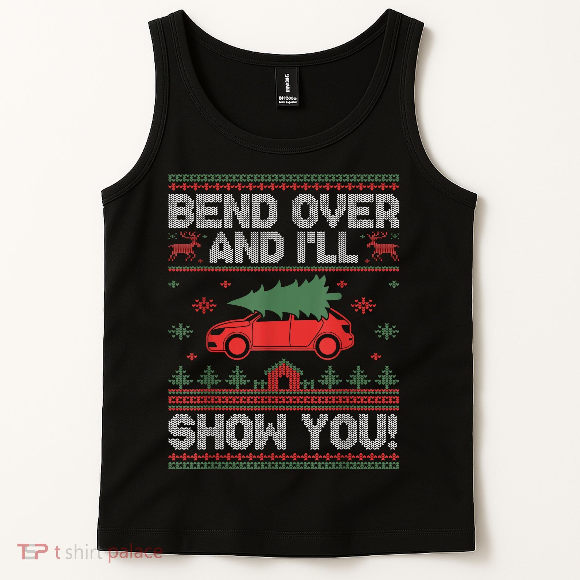 Bend Over And ILl Show You Ugly Christmas Couple Matching Tank Top