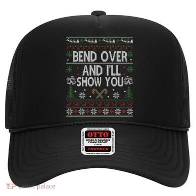 Bend Over And I'll Show You Ugly Christmas Gift Hat