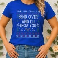 Bend Over And I'll Show You Ugly Christmas Gift Women's T-Shirt thumb 2