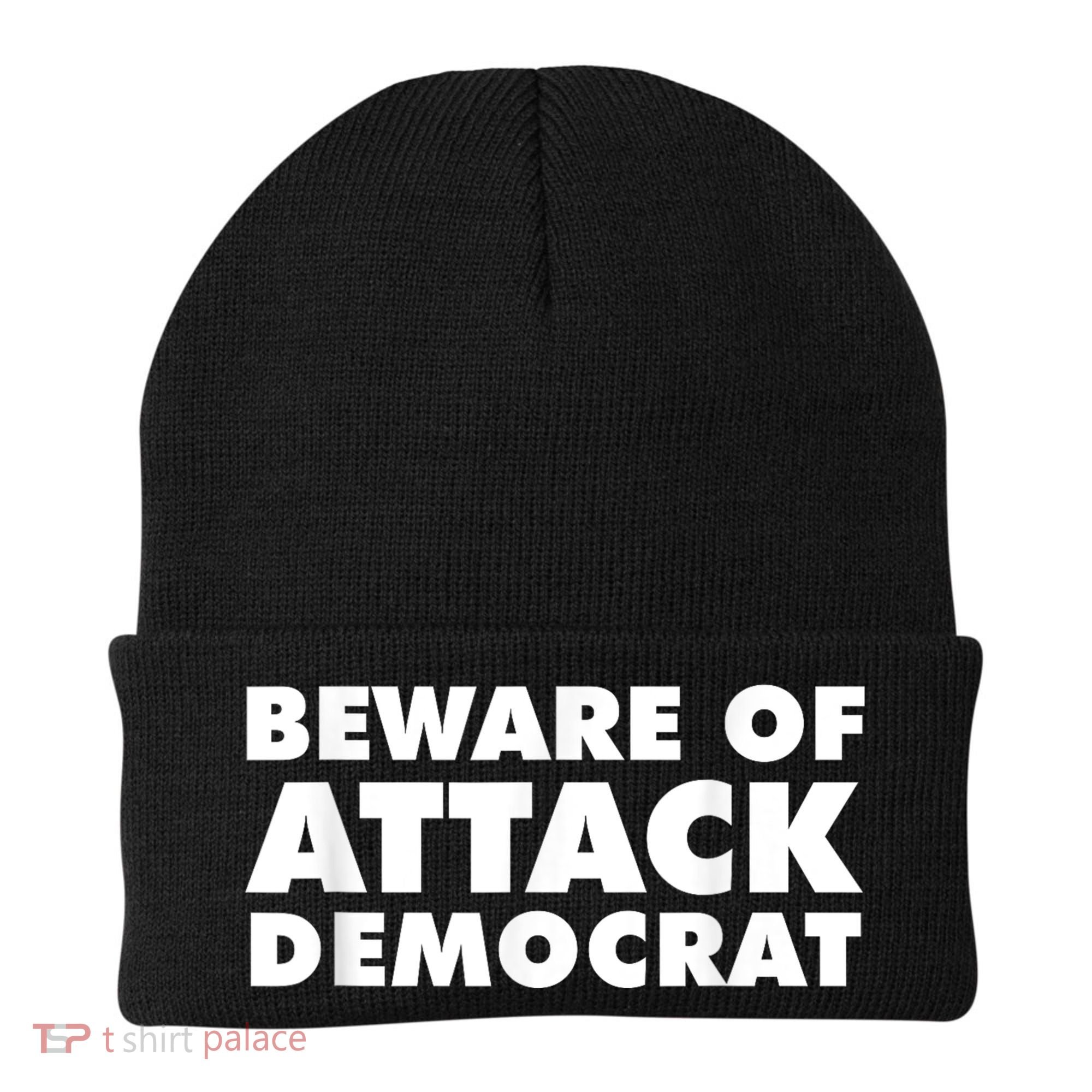 Beware Of Attack Democrat Beanie