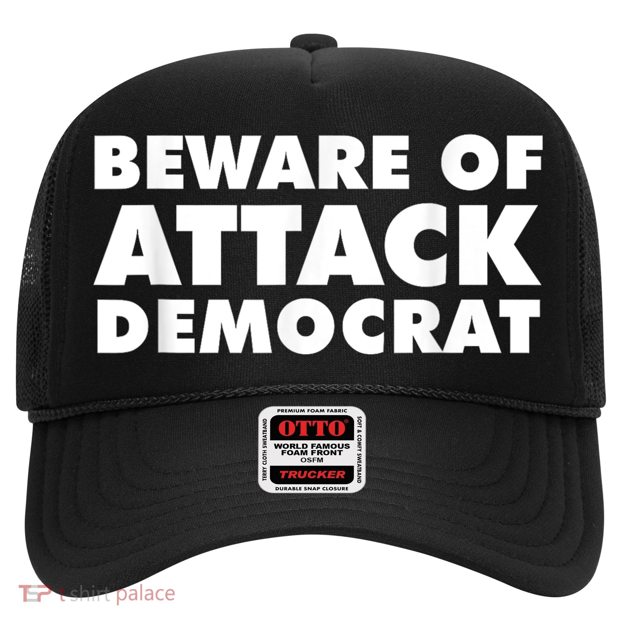 Beware Of Attack Democrat Hat
