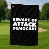 Beware Of Attack Democrat Golf Towel thumb 1