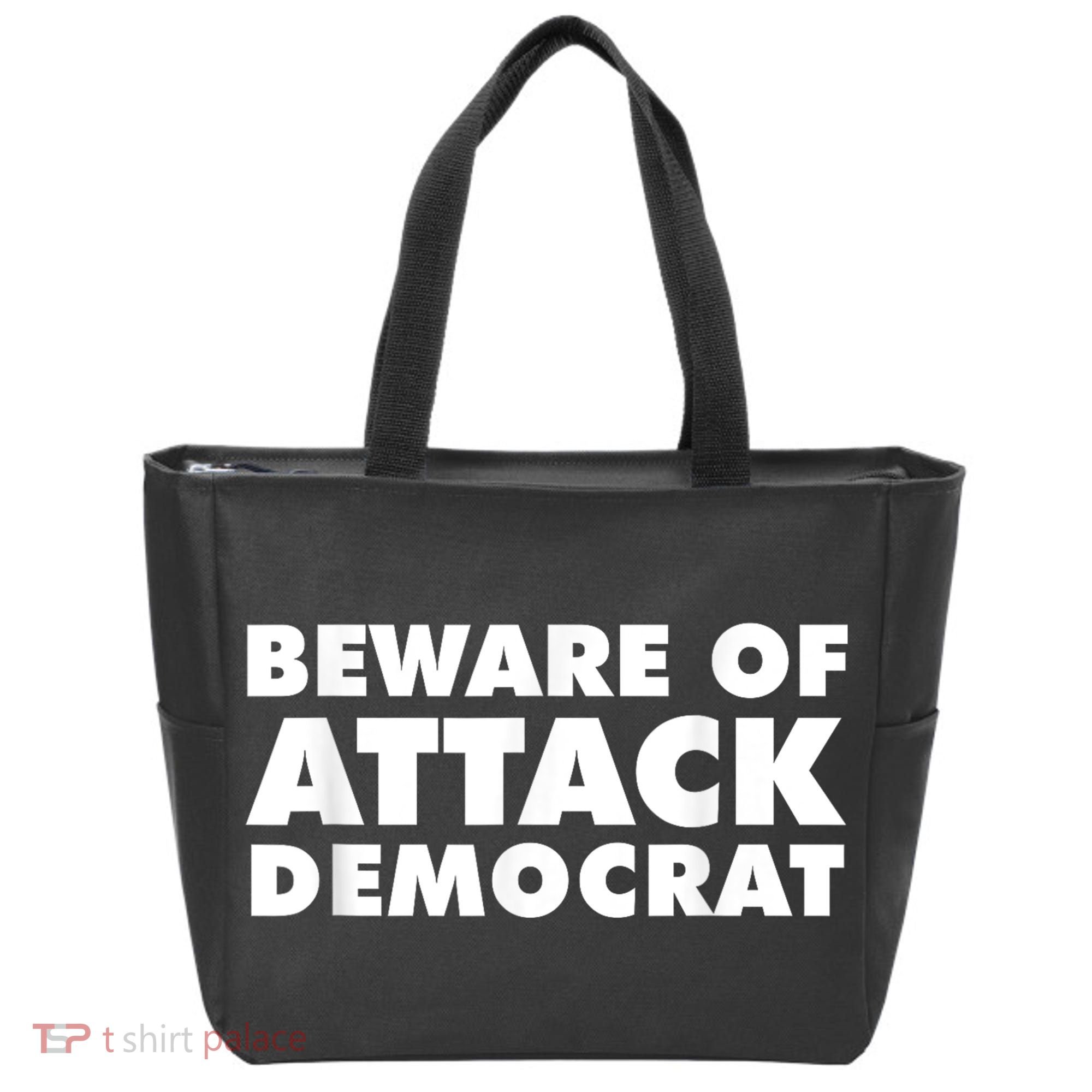 Beware Of Attack Democrat Tote Bag