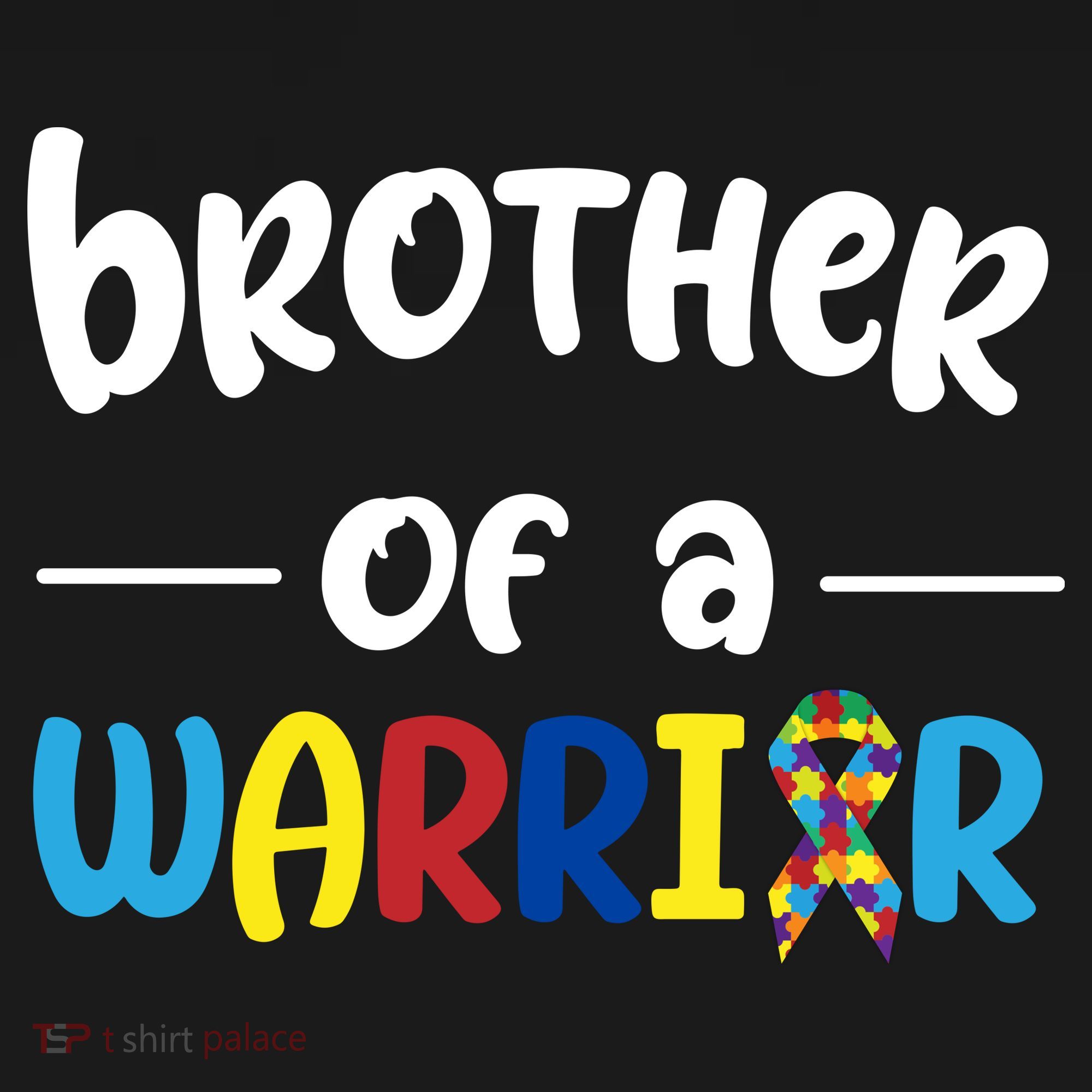 Brother Of A Warrior Autism Awareness T-Shirt