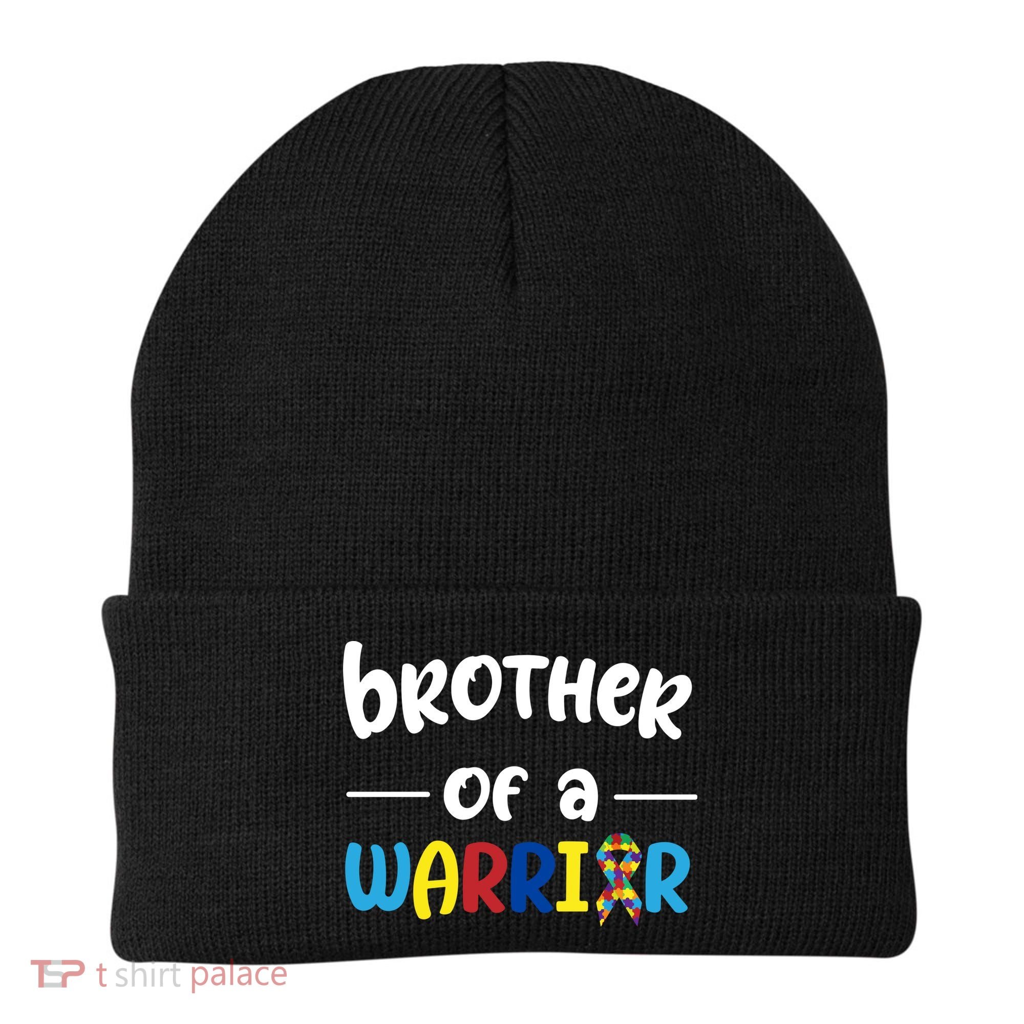 Brother Of A Warrior Autism Awareness Beanie