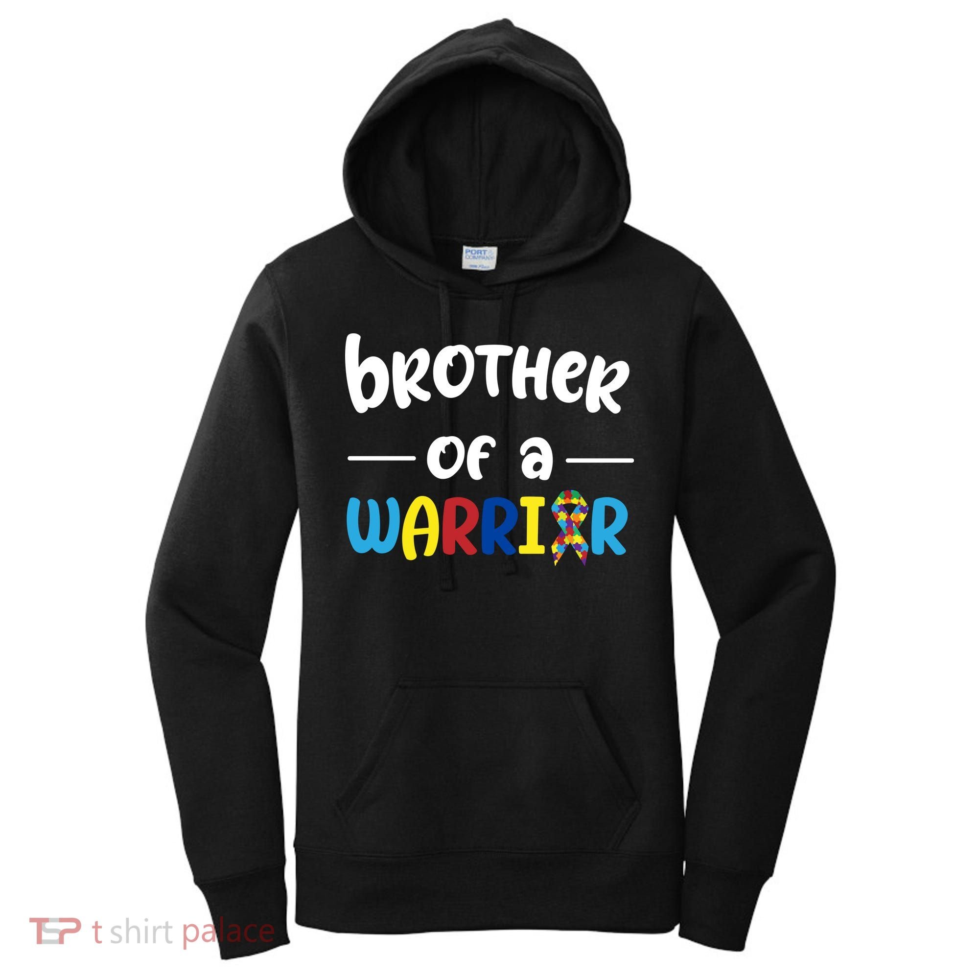 Brother Of A Warrior Autism Awareness Women's Hoodie