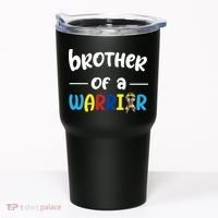 Brother Of A Warrior Autism Awareness Tumbler thumb 0