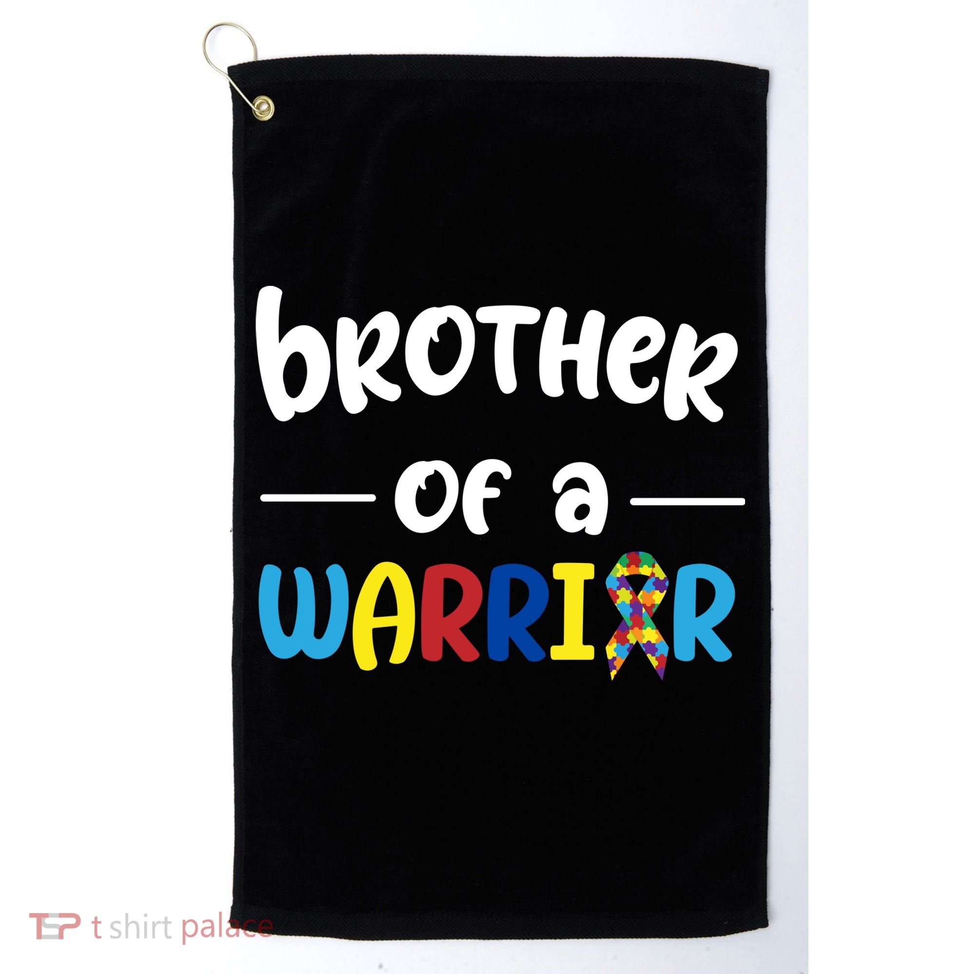 Brother Of A Warrior Autism Awareness Golf Towel