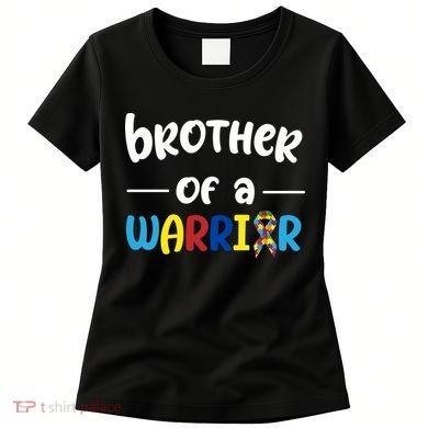 Brother Of A Warrior Autism Awareness Women's T-Shirt